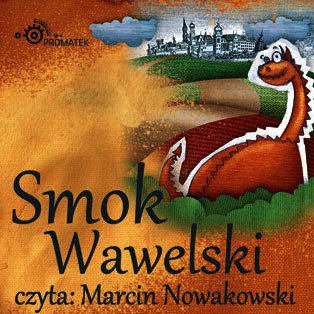 audiobooki: Smok Wawelski – audiobooki