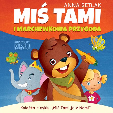 audiobooki: Miś Tami i marchewkowa przygoda – audiobooki