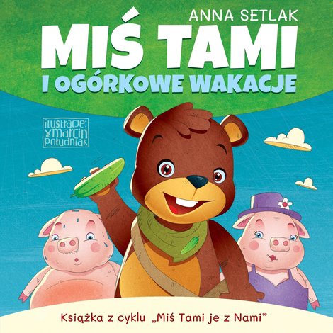 audiobooki: Miś Tami i ogórkowe wakacje – audiobooki