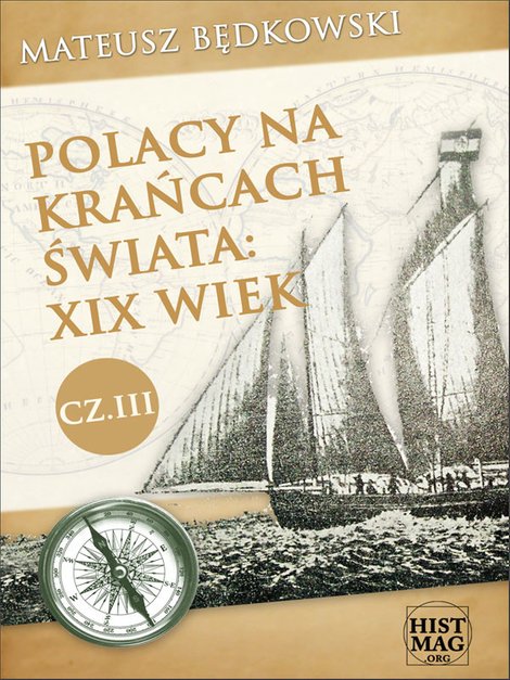 ebooki: Polacy na krańcach świata: XIX wiek. Część III – ebook