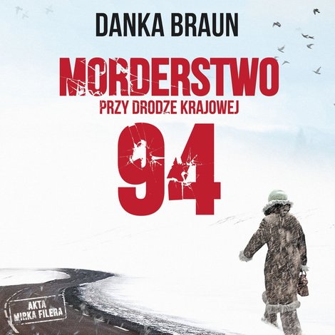 audiobooki: Morderstwo przy drodze krajowej 94 – audiobooki