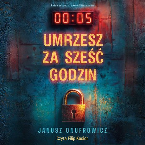 audiobooki: Umrzesz za sześć godzin – audiobooki
