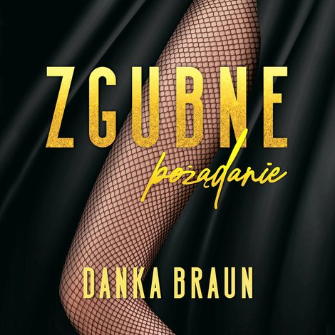 audiobooki: Zgubne pożądanie – audiobooki