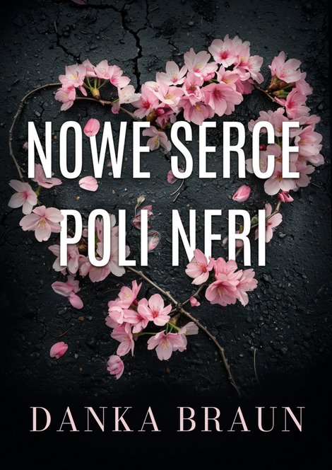 ebooki: Nowe serce Poli Neri – ebooki