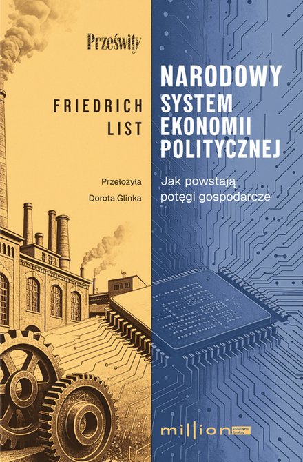 ebooki: Narodowy system ekonomii politycznej. Jak powstają potęgi gospodarcze – ebook