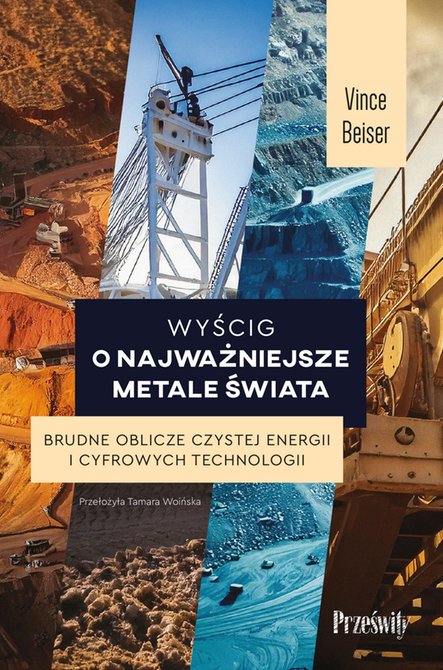 ebooki: Wyścig o najważniejsze metale świata Brudne oblicze czystej energii i cyfrowych technologii – ebook