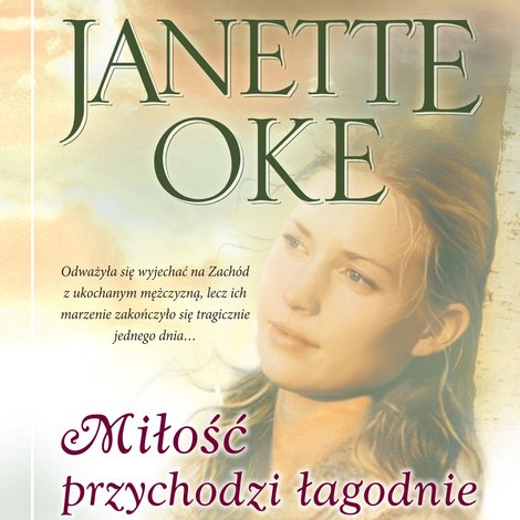 audiobooki: Miłość przychodzi łagodnie – audiobooki
