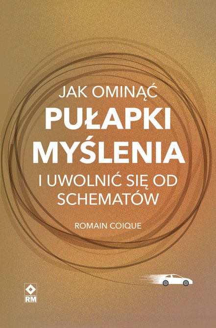 ebooki: Jak ominąć pułapki myślenia i uwolnić się od schematów – ebooki