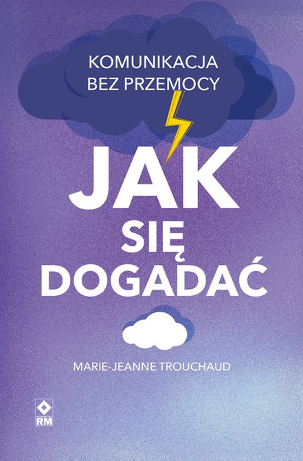 ebooki: Jak się dogadać. Komunikacja bez przemocy – ebooki