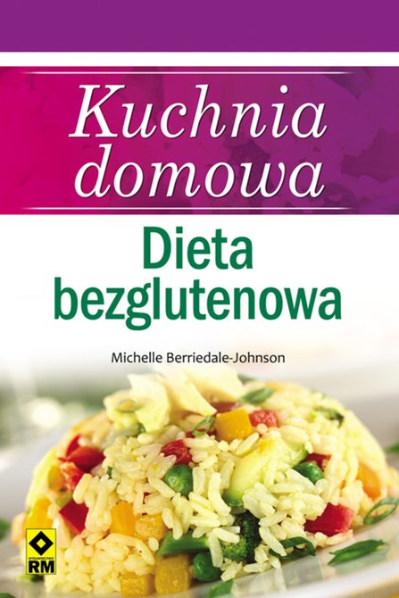 ebooki: Kuchnia domowa. Dieta bezglutenowa – ebooki