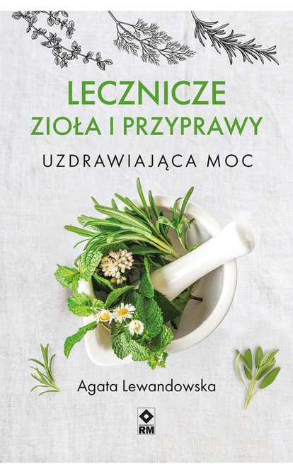ebooki: Lecznicze zioła i przyprawy. Uzdrawiająca moc – ebooki
