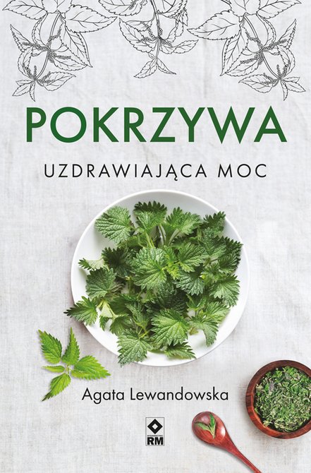 ebooki: Pokrzywa. Uzdrawiająca moc – ebooki