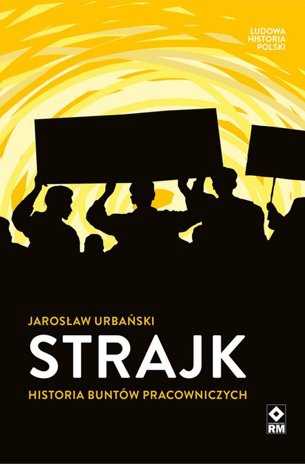 ebooki: Strajk. Historia buntów pracowniczych – ebooki