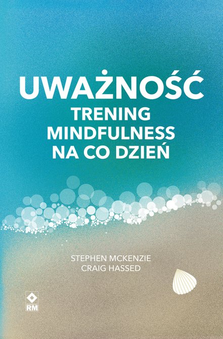 ebooki: Uważność. Trening mindfulness na co dzień – ebooki
