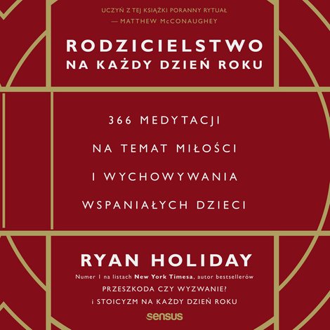 audiobooki: Rodzicielstwo na każdy dzień roku. 366 medytacji na temat miłości i wychowywania wspaniałych dzieci – audiobook