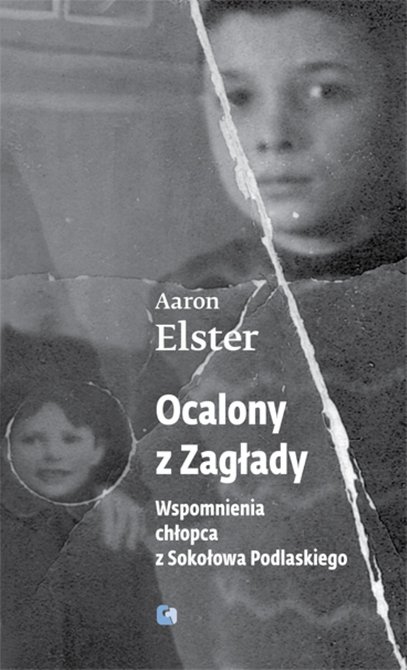 ebooki: Ocalony z Zagłady. Wspomnienia chłopca z Sokołowa Podlaskiego – ebooki
