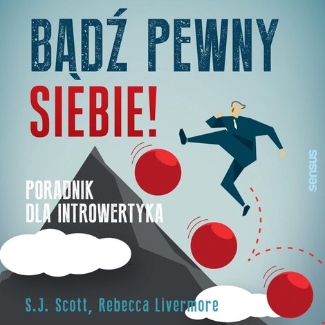 audiobooki: Bądź pewny siebie! Poradnik dla introwertyka – audiobook
