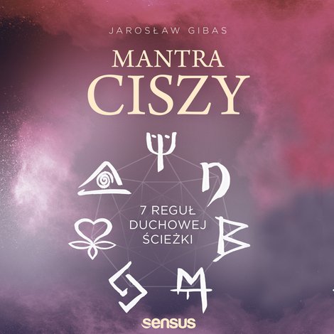 audiobooki: Mantra ciszy. 7 reguł duchowej ścieżki – audiobook