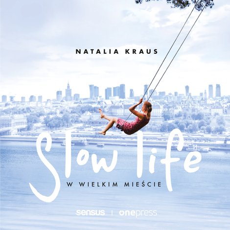 audiobooki: Slow life w wielkim mieście – audiobook