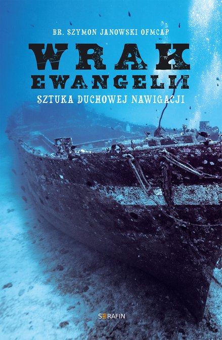 ebooki: Wrak Ewangelii. Sztuka duchowej nawigacji – ebooki