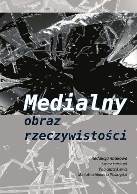 ebooki: Medialny obraz rzeczywistości – ebook