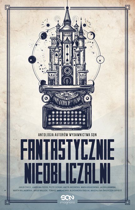 ebooki: Fantastycznie nieobliczalni. Antologia opowiadań autorów SQN. Tom 1 – ebook