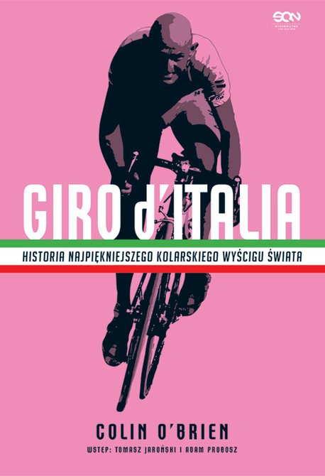 ebooki: Giro d’Italia. Historia najpiękniejszego kolarskiego wyścigu świata – ebook