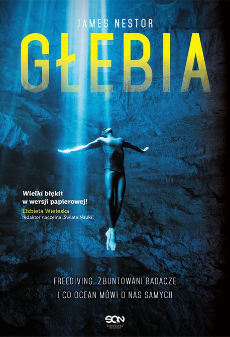 ebooki: Głębia. Freediving, zbuntowani badacze i co ocean mówi o nas samych – ebook