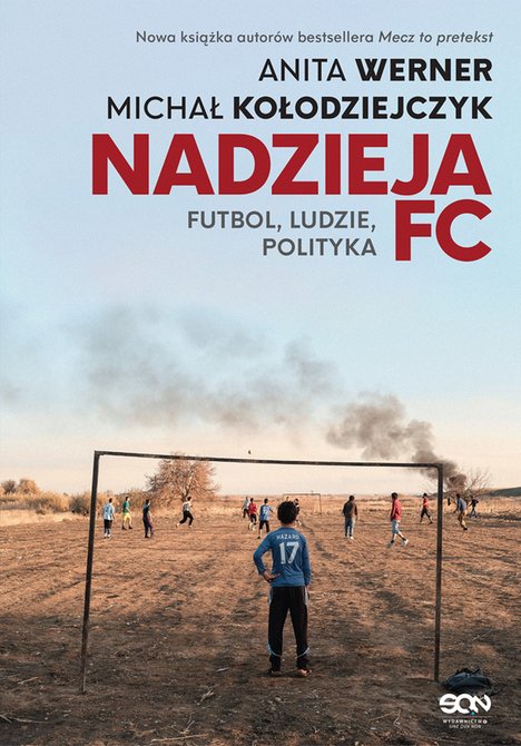 ebooki: Nadzieja FC. Futbol, ludzie, polityka – ebook