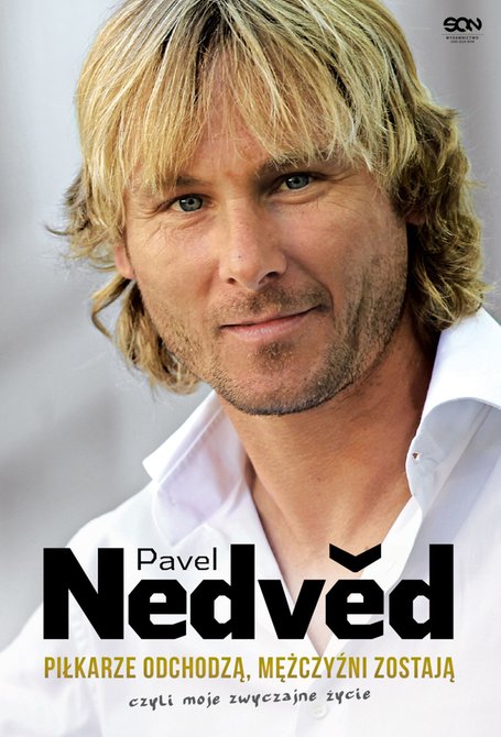 ebooki: Pavel Nedvěd. Piłkarze odchodzą, mężczyźni zostają. Czyli moje zwyczajne życie – ebook