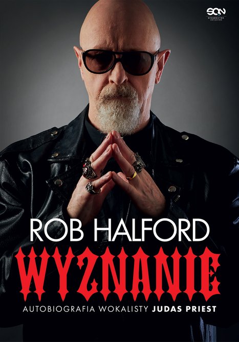 ebooki: Rob Halford. Wyznanie. Autobiografia wokalisty Judas Priest – ebook