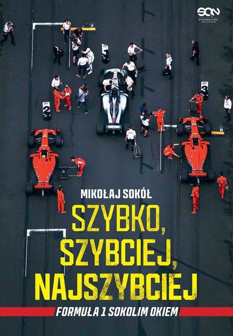 ebooki: Szybko, szybciej, najszybciej. Formuła 1 Sokolim Okiem – ebook