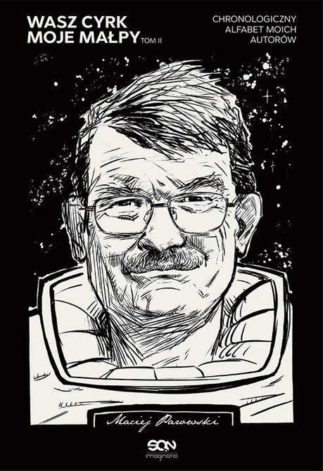 ebooki: Wasz cyrk, moje małpy. Chronologiczny alfabet moich autorów. Tom 2 – ebook
