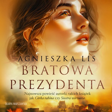 audiobooki: Bratowa prezydenta – audiobooki