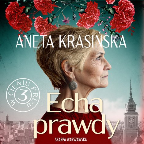 audiobooki: W cieniu PRL-u. Echa prawdy – audiobooki