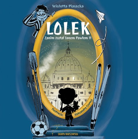 audiobooki: Lolek zanim został Janem Pawłem II – audiobooki