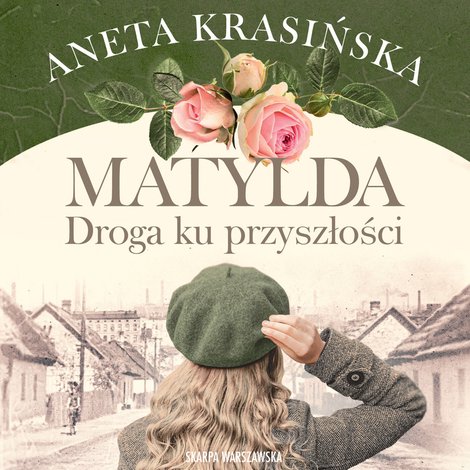 audiobooki: Matylda. Droga ku przyszłości – audiobooki