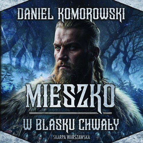 audiobooki: Mieszko. W blasku chwały – audiobooki