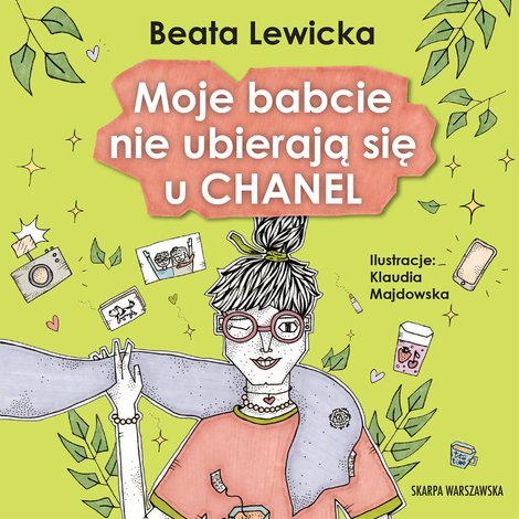 audiobooki: Moje babcie nie ubierają się u Chanel – audiobooki