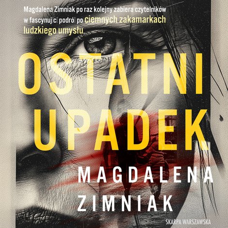 audiobooki: Ostatni upadek – audiobook