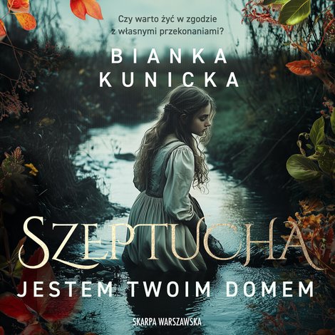 audiobooki: Szeptucha. Jestem twoim domem – audiobooki
