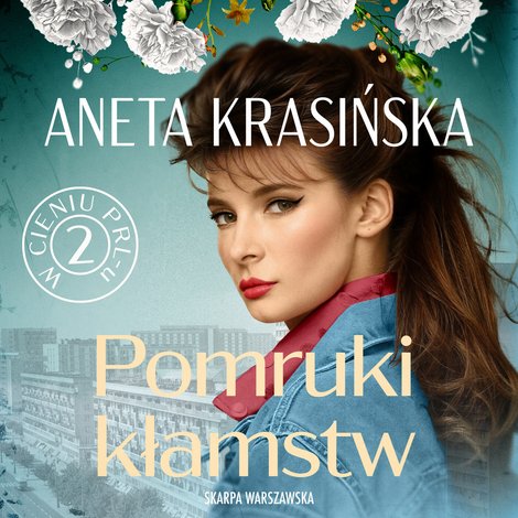 audiobooki: W cieniu PRL-u. Pomruki kłamstw – audiobooki