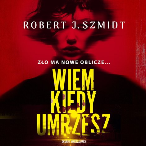 audiobooki: Wiem, kiedy umrzesz – audiobook