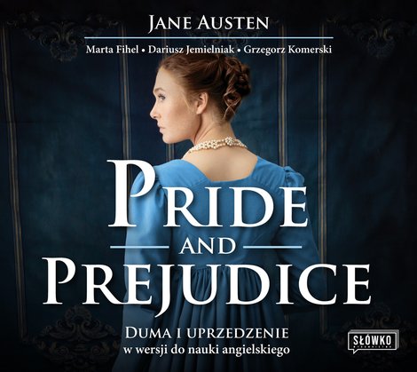 audiobooki: Pride and Prejudice. Duma i uprzedzenie w wersji do nauki angielskiego – audiobook