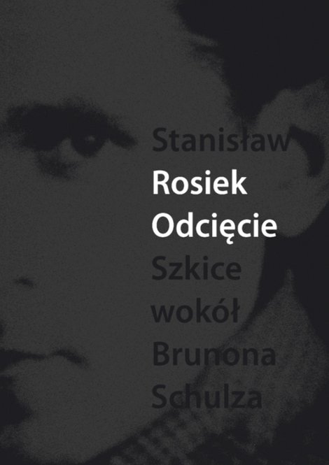 ebooki: Odcięcie. Szkice wokół Brunona Schulza – ebooki