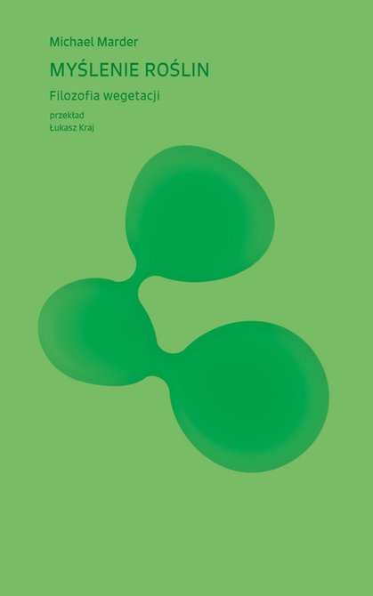 ebooki: Myślenie roślin. Filozofia wegetacji – ebooki