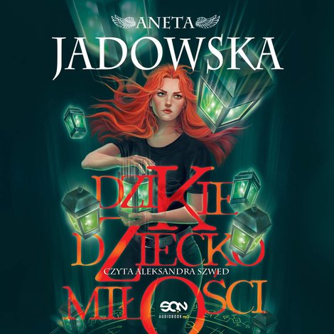 audiobooki: Dzikie dziecko miłości – audiobook