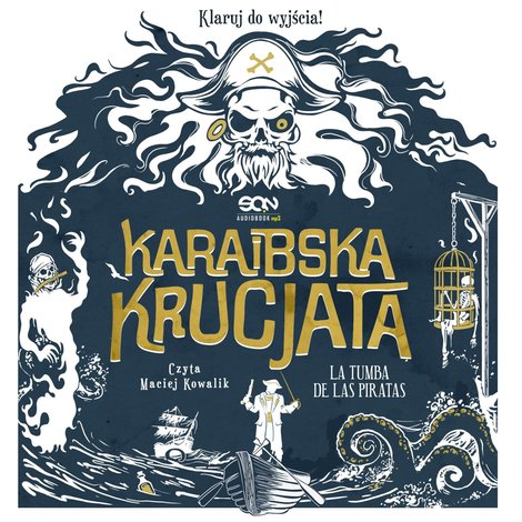 audiobooki: Karaibska krucjata. La Tumba de los Piratas (Karaibska odyseja 0,7) – audiobook