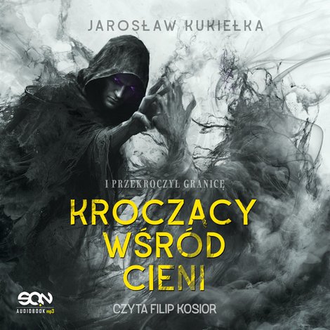 audiobooki: Kroczący wśród cieni. I przekroczył granicę – audiobook