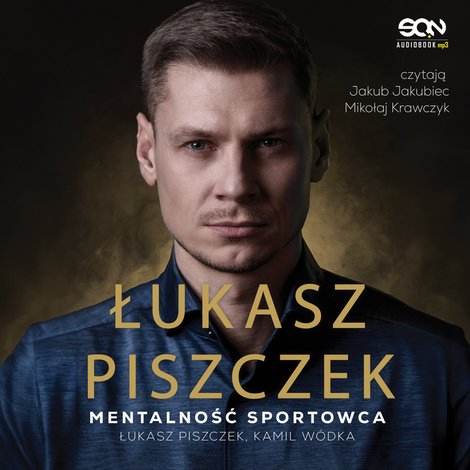 audiobooki: Łukasz Piszczek. Mentalność sportowca – audiobook